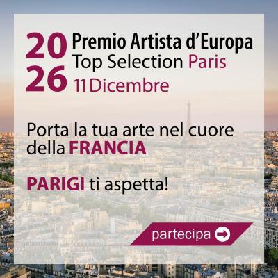 Parigi - Premio Artista d'auropa - presenta la tua opera