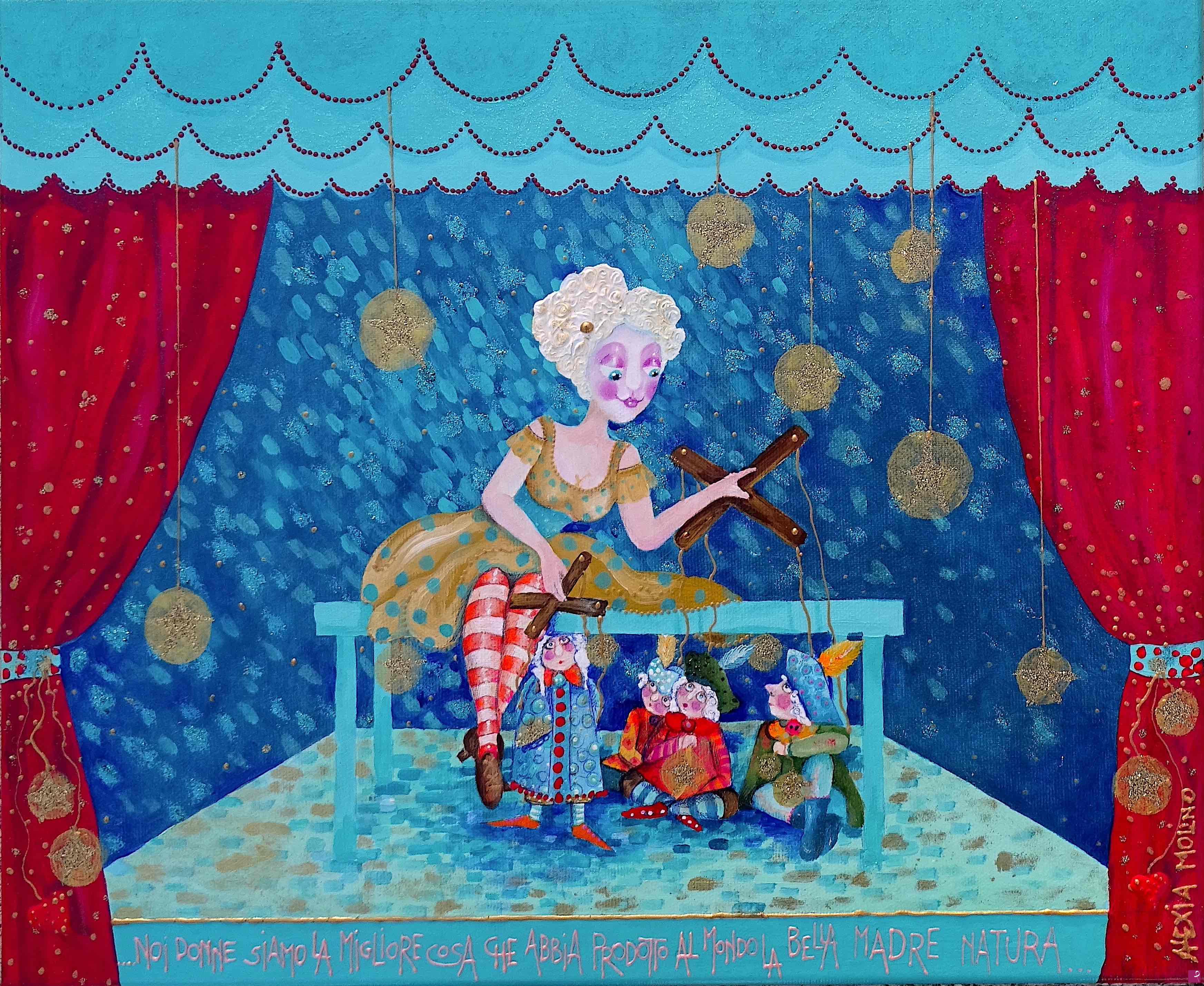 quadri in vendita online - Alexia Molino - ...Noi donne siamo la migliore cosa che abbia prodotto al ondo la bella Madre Natura... (46x38 acrilico su tela)