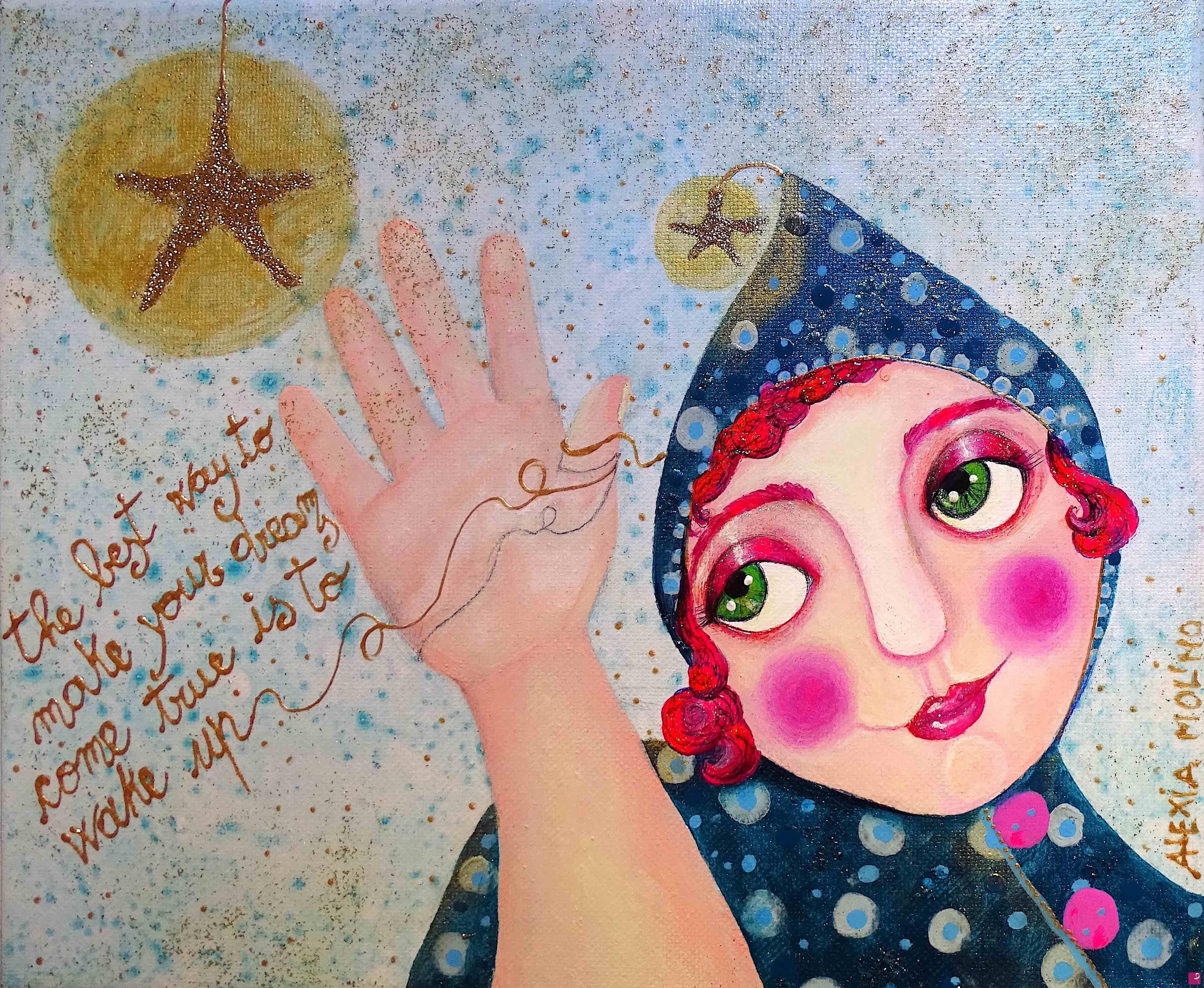 quadri in vendita online - Alexia Molino - The best way to make your dreams come true is to wake up (25x30 acrilico su tela)