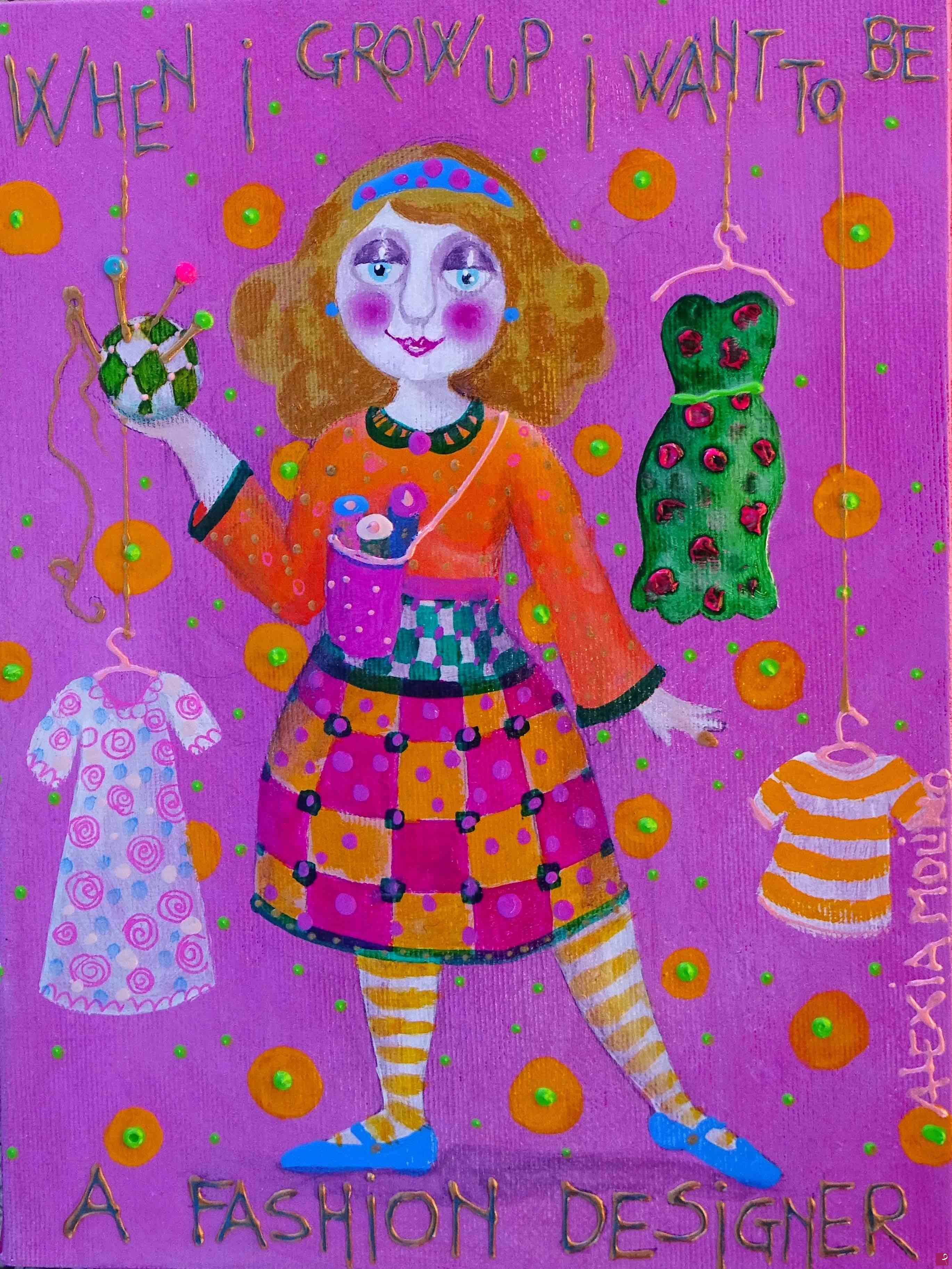 quadri in vendita online - Alexia Molino - When I grow up I want to be a Fashion Designer (18x24 acrilico su tela)