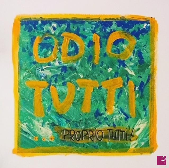 quadri in vendita online - Odio tutti. Proprio Tutti!